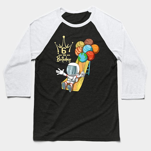 6th Birthday Astronaut Space Slide Planets Balloons Baseball T-Shirt by melostore